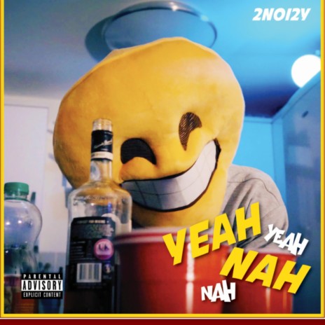 Yeah Yeah Nah Nah | Boomplay Music