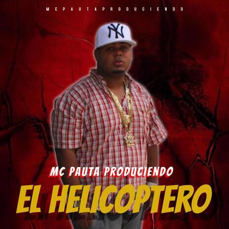 El Helicoptero | Boomplay Music