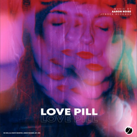 Love Pill | Boomplay Music