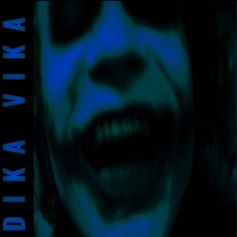 DIKA VIKA - Ultra Slowed