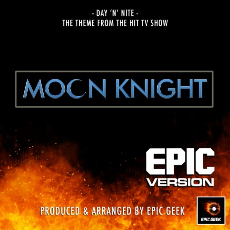 Day 'N' Nite (From Moon Knight) (Epic) | Boomplay Music