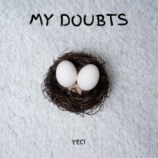 My Doubts