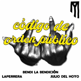 CÓDIGO DE ORDEN PÚBLICO (REMIX)