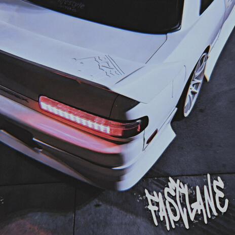 FASTLANE ft. Ax3S | Boomplay Music