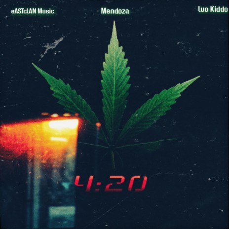 420 ft. Mendoza & Luo Kiddo | Boomplay Music