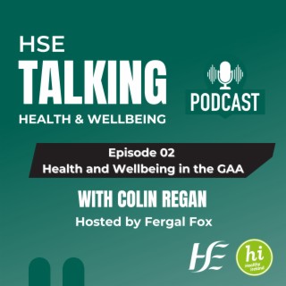 #02 Health and Wellbeing in the GAA