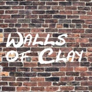 Walls of Clay