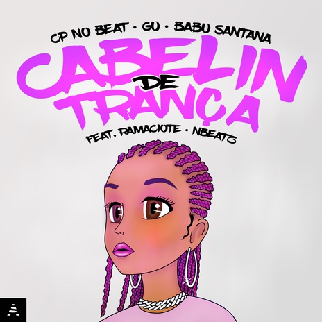 Cabelin de Trança ft. Gu, Babu Santana, Ramaciote & NBEATZ | Boomplay Music