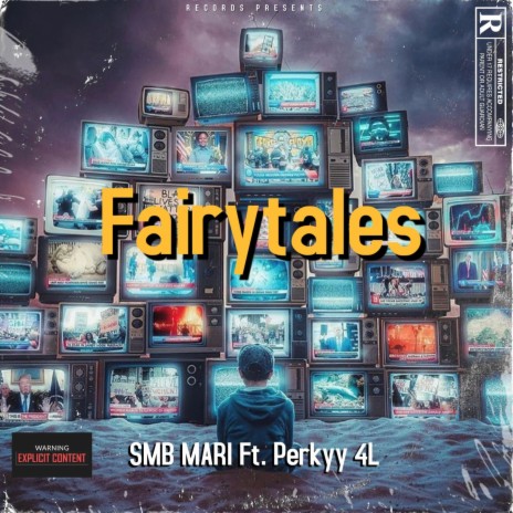 Fairytales ft. Perkyy 4L | Boomplay Music