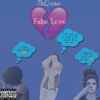 Fake Love (Just Vibe Mix)