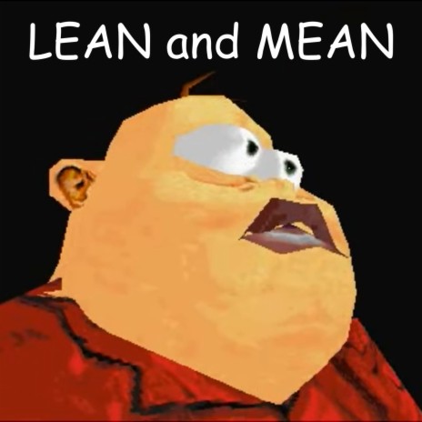 Lean and Mean (Music Only) | Boomplay Music
