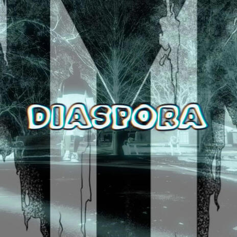 Diaspora | Boomplay Music