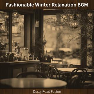 Fashionable Winter Relaxation Bgm