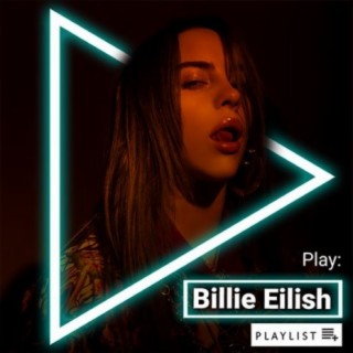 Play: Billie Eilish
