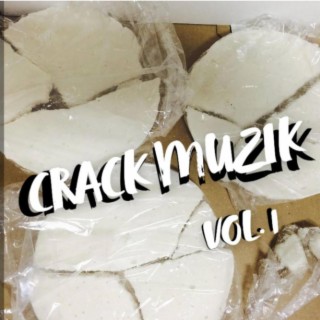 Crack Muzik Vol.1 EXACTLY Instrumentals