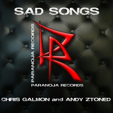 Sad Songs ft. Andy Ztoned | Boomplay Music