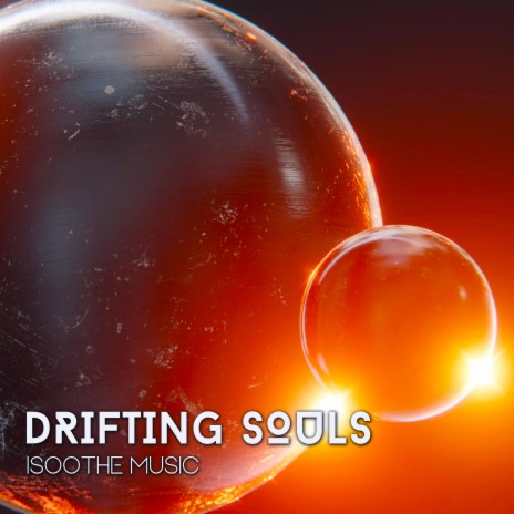 Drifting Souls | Boomplay Music