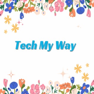 Tech My Way