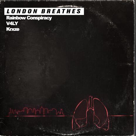 London Breathes ft. Krxze & V4LY | Boomplay Music