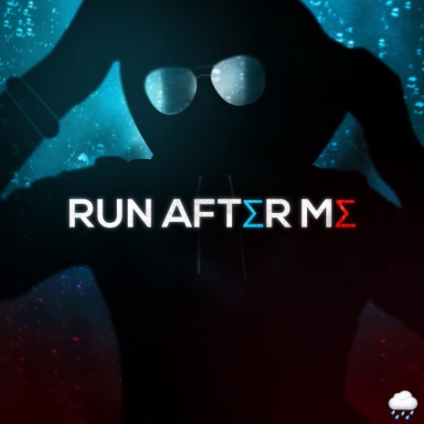 Run After Me | Boomplay Music