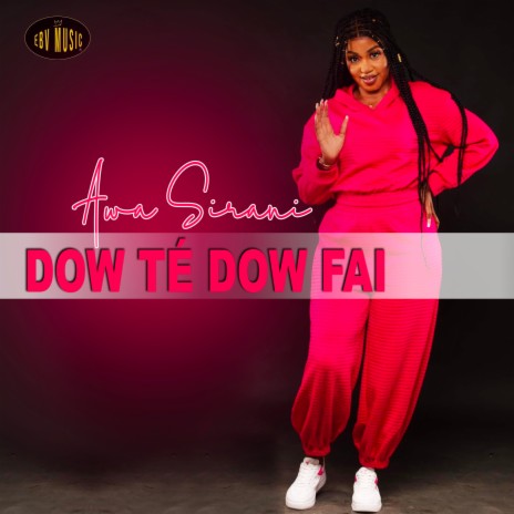 DOW TÉ DOW FAI | Boomplay Music