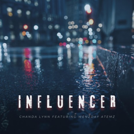 Influencer ft. Wenzday Atemz