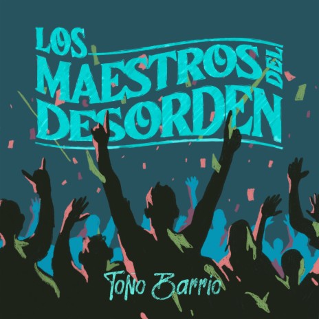 Los maestros del desorden | Boomplay Music