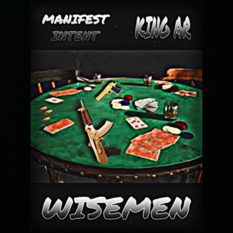 WISEMEN ft. KING AR | Boomplay Music