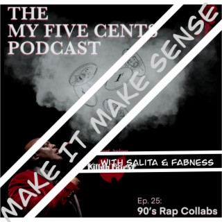 Ep. 25.5:90s Rap Collaborations (MIMS)