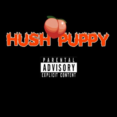 Hush Puppy ft. Pineapplesauce & Cray.dot | Boomplay Music