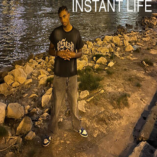 INSTANT LIFE