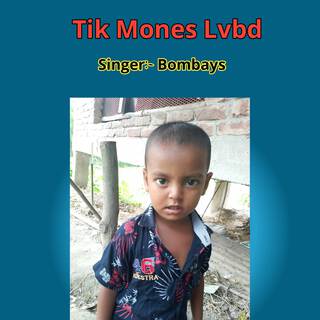 Tik Mones Lvbd