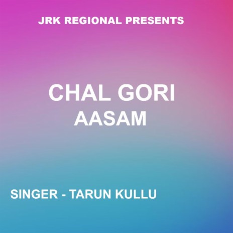 Chal Gori Aasam (Nagpuri Song) | Boomplay Music