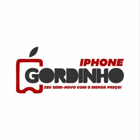 Gordinho Iphone | Boomplay Music
