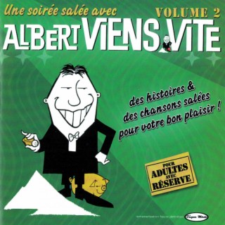 Albert viens vite