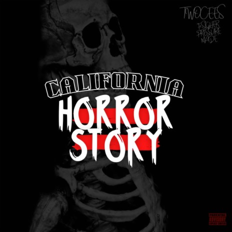 California Horror Story ft. Sigher Pressure Made | Boomplay Music