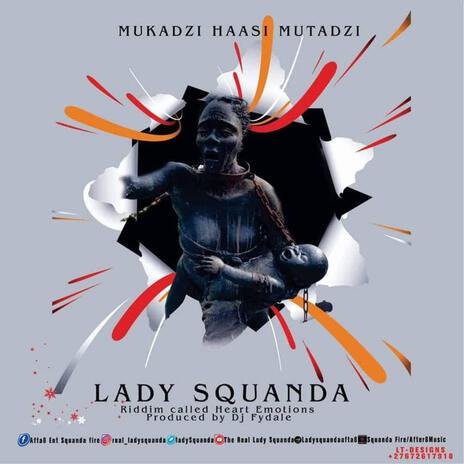 Mukadzi Haasi Mutadzi ft. Lady Squanda | Boomplay Music