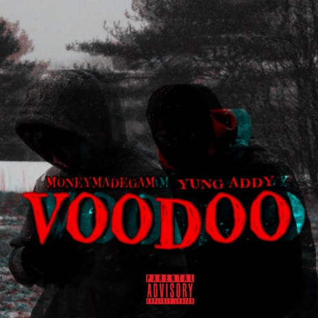 VOODOO ft. MONEYMADEGAM | Boomplay Music