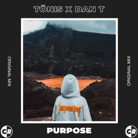 Purpose ft. Dan T