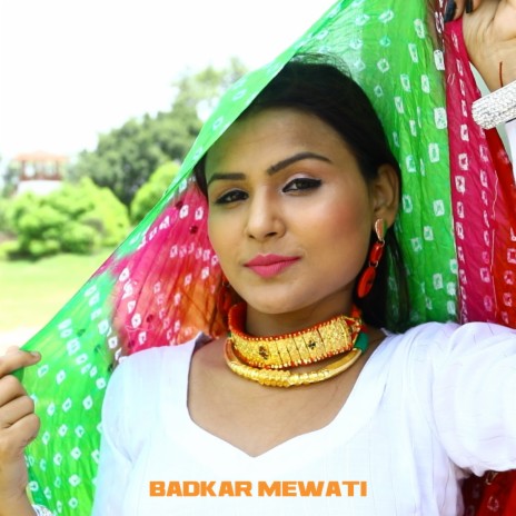 Badkar Mewati | Boomplay Music