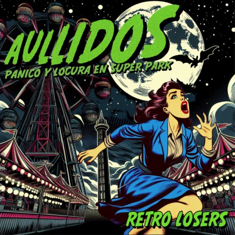 Aullidos, Pánico Y Locura En El Super Park | Boomplay Music