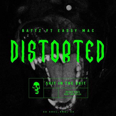 Distorted ft. Eassy Mac | Boomplay Music
