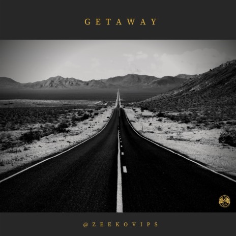 GETAWAY | Boomplay Music