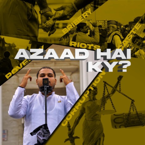 AZAAD HAI KY ? | Boomplay Music