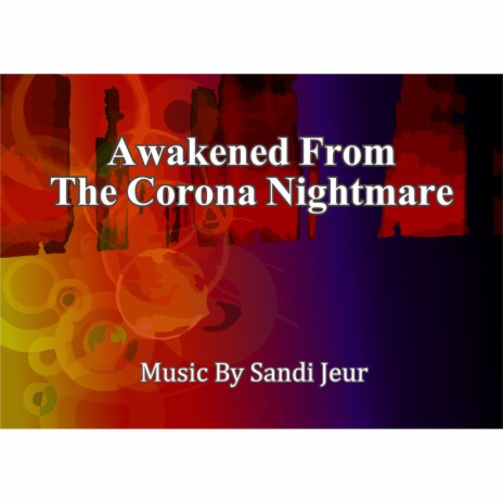 Awakened from The Corona Nightmare | Boomplay Music