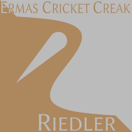 Erma's Cricket Creak