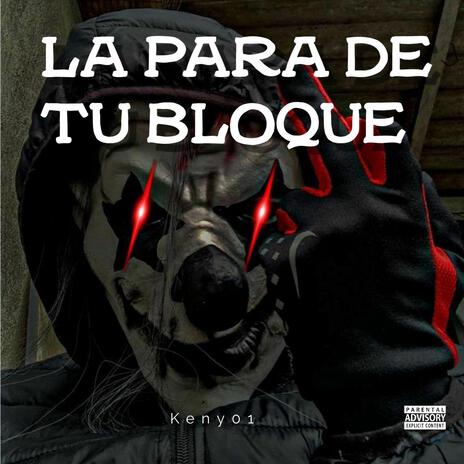 La para de tu bloque | Boomplay Music