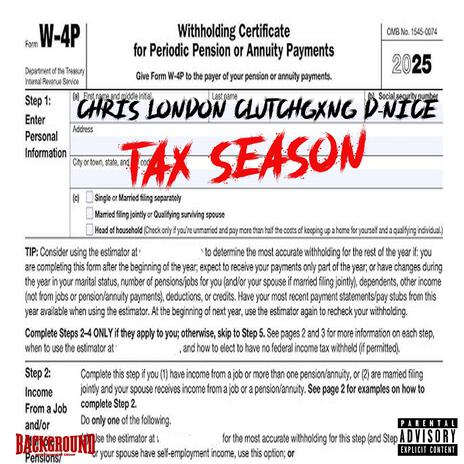 Tax Season ft. Clutchgxng D-Nice | Boomplay Music