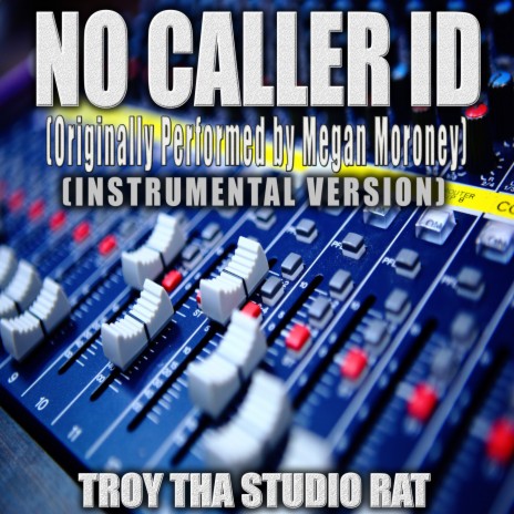 No Caller ID (Originally Performed by Megan Moroney) (Instrumental Version)