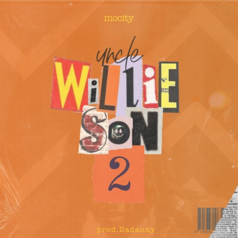 Uncle Willie Son 2 | Boomplay Music